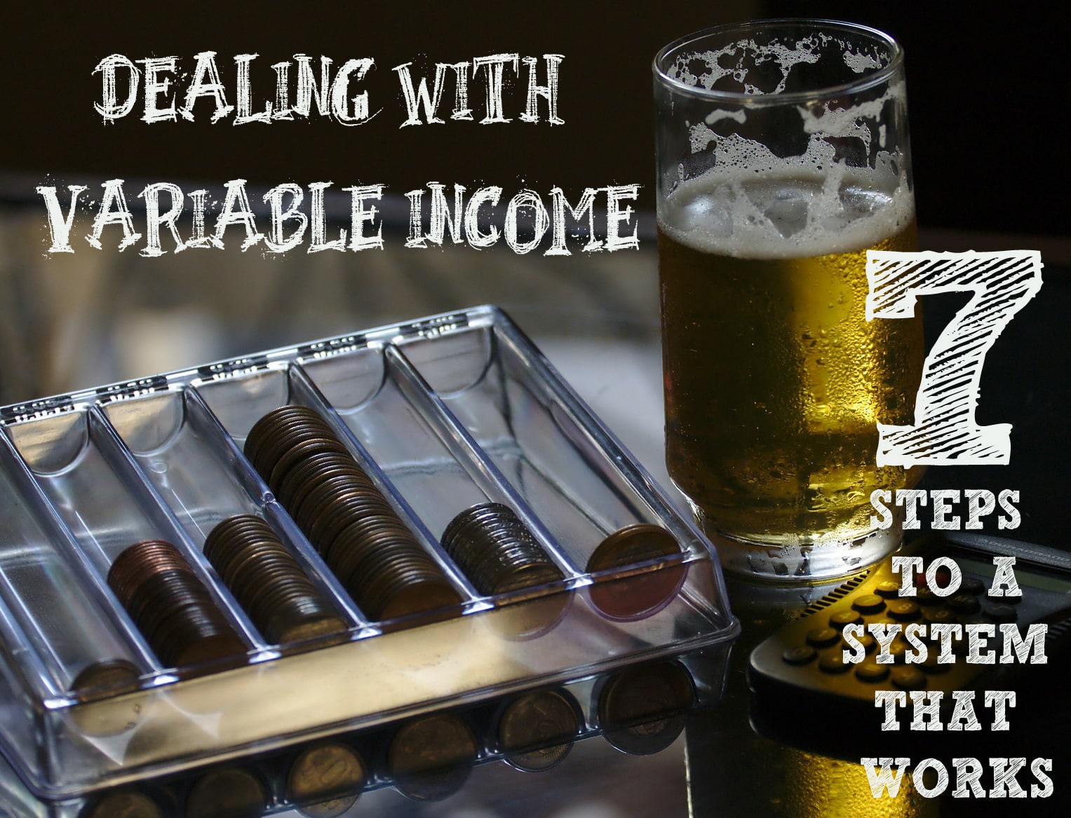 HOW I SURVIVE ON A VARIABLE INCOME: SEVEN STEPS FOR LIVING ON LESS ...